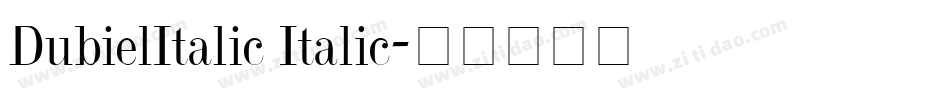 DubielItalic Italic字体转换